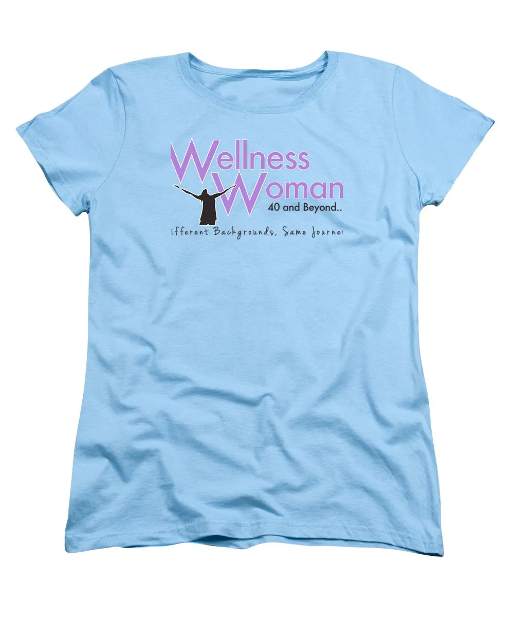 Wellness Woman 40 And Beyond - Women's T-Shirt (Standard Fit)